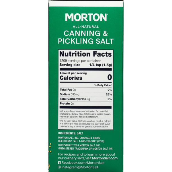Morton All-Natural Canning and Pickling Salt packaging displaying nutrition facts, including serving size, calories, sodium content, and ingredients. Ideal for home canning and pickling, with 1209 servings per container.