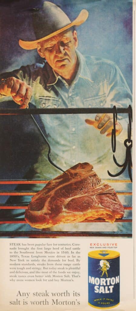 A cowboy in a hat examines a piece of steak on a grill, highlighting the importance of seasoning with Morton Salt. The image conveys a nostalgic appreciation for steak as a popular dish and promotes Morton Salt as enhancing the flavor of meals.