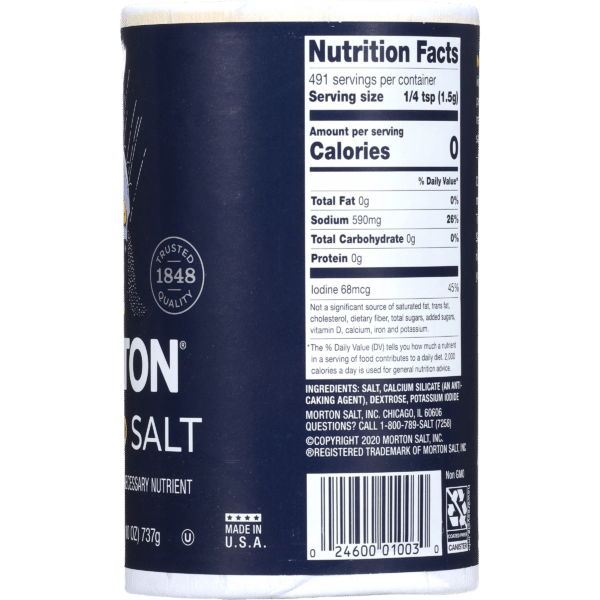 Morton iodized salt container with nutrition facts, listing 491 servings per container, 0 calories per serving, 590mg sodium, and 68mcg iodine. The label emphasizes quality and includes ingredient details.