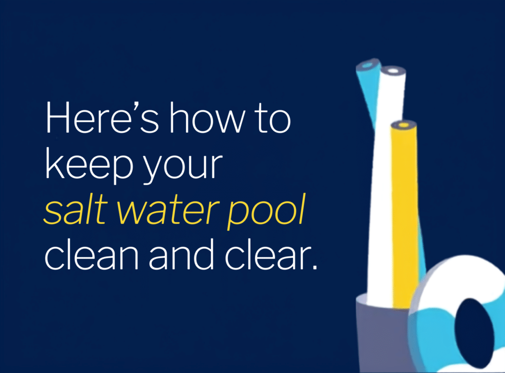 Illustration featuring tools and tips for maintaining a clean and clear saltwater pool, emphasizing effective cleaning methods and pool care strategies.